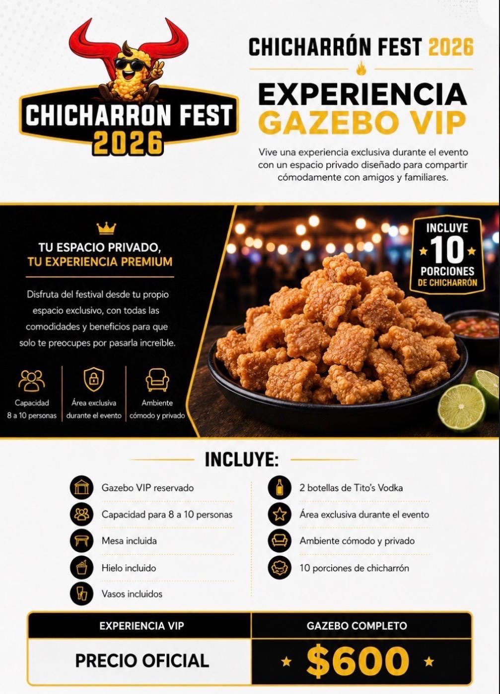 EXPERIENCIA GAZEBO VIP / CHICHARRON FEST 2026